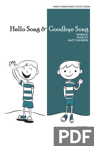 HELLO & GOODBYE SONG For Unison Treble Voices And Piano - Schnitzel Music